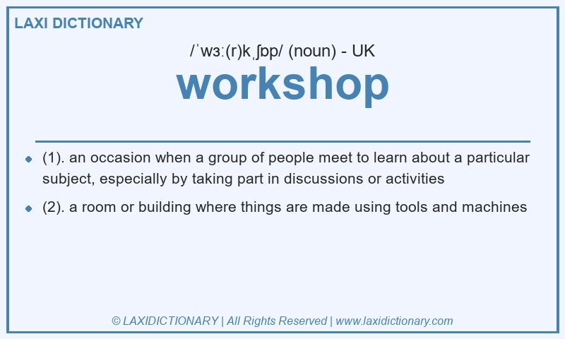 Definition workshop in British English