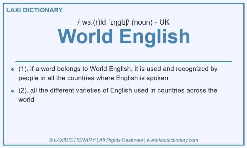 Definition World English in British English
