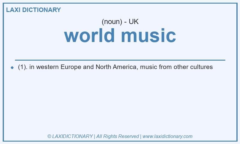 Definition world music in British English