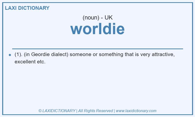Definition worldie in British English