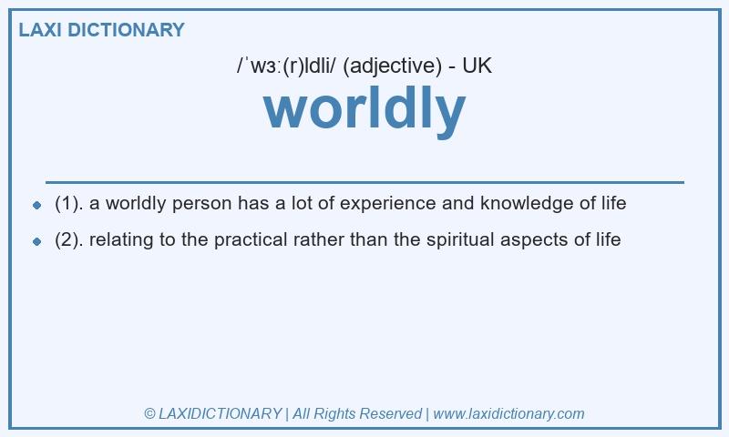 Definition worldly in British English