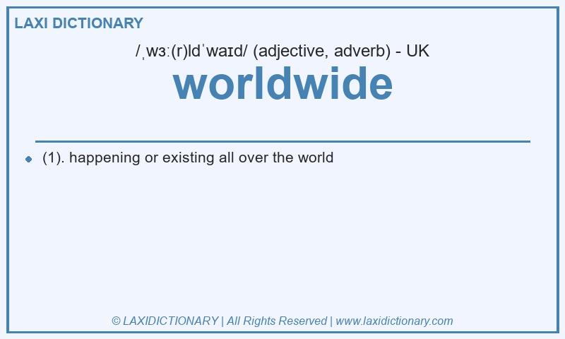 Definition worldwide in British English