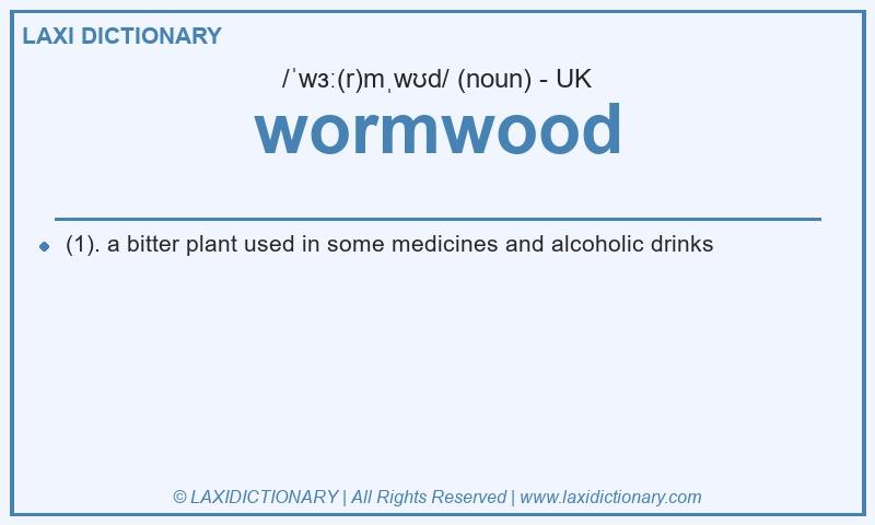 Definition wormwood in British English