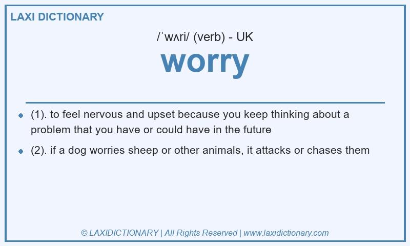 Definition worry in British English