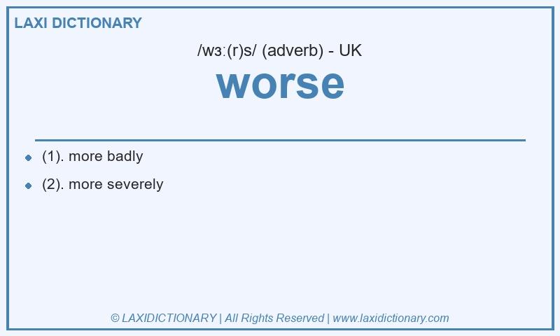 Definition worse in British English