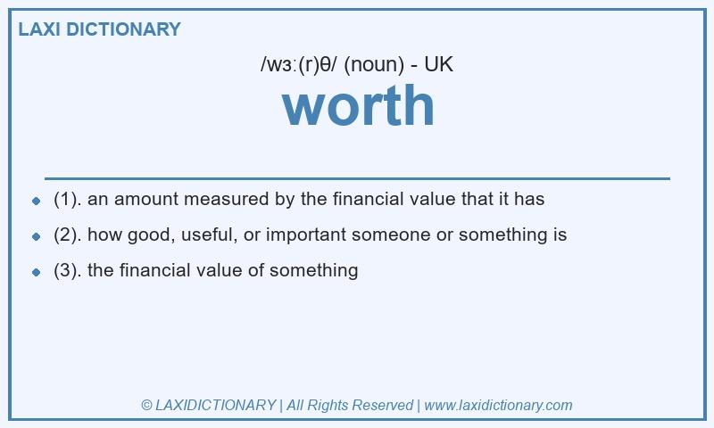 Definition worth in British English