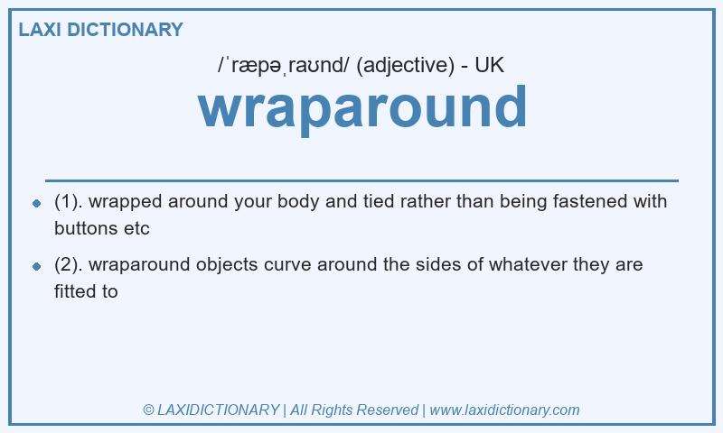 Definition wraparound in British English