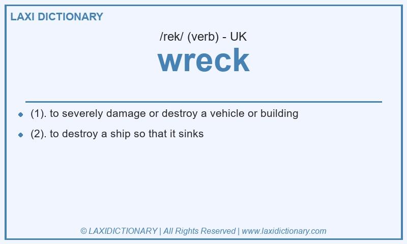 Definition wreck in British English