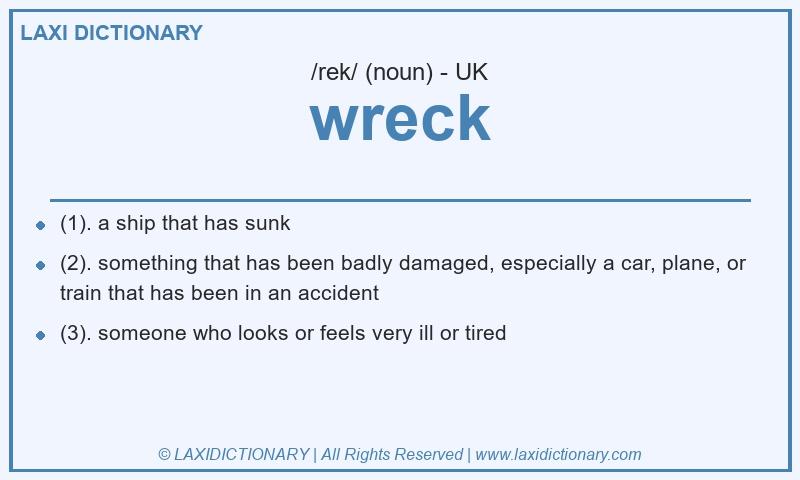Definition wreck in British English