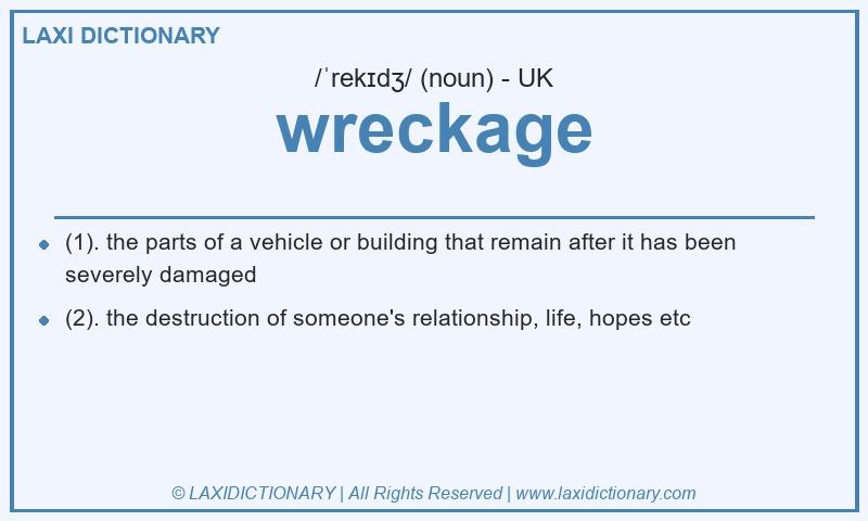 Definition wreckage in British English