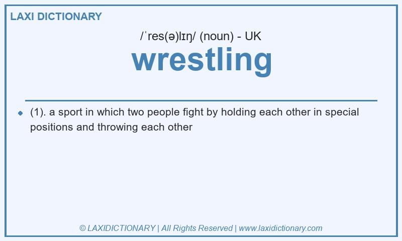 Definition wrestling in British English