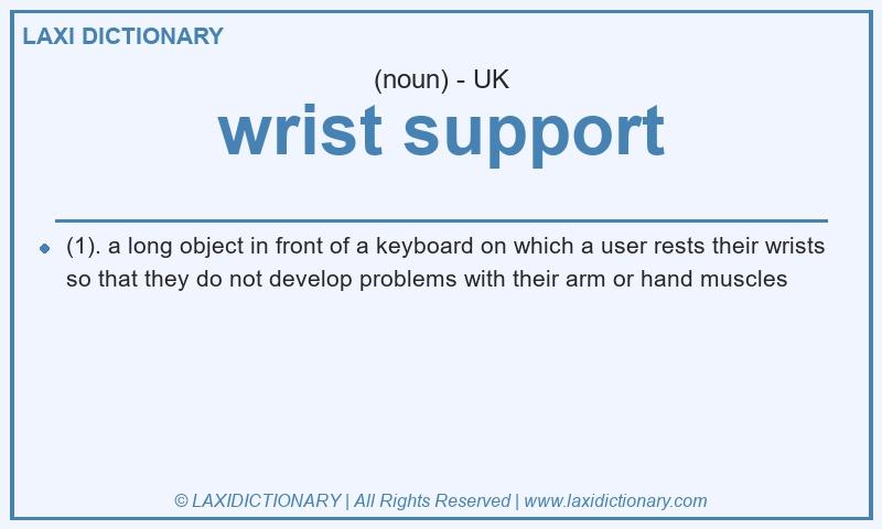 Definition wrist support in British English