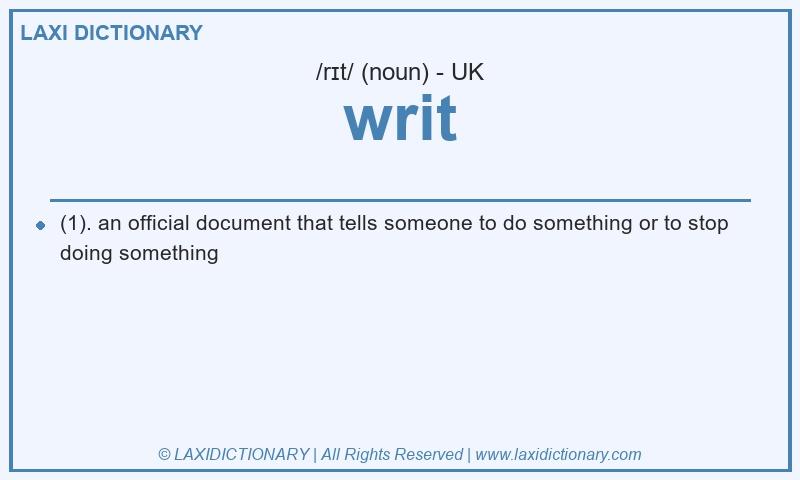 Definition writ in British English