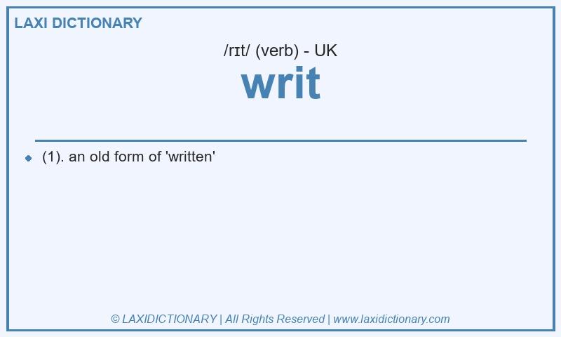 Definition writ in British English