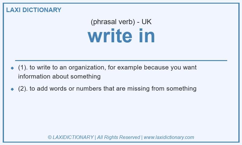 Definition write in in British English