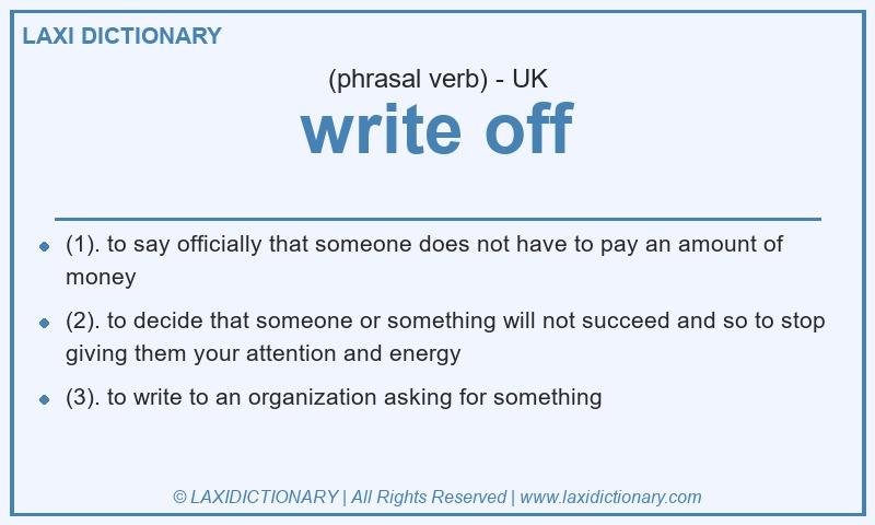 Definition write off in British English