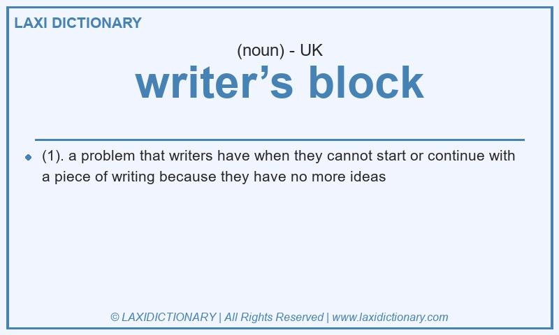 Definition writer’s block in British English