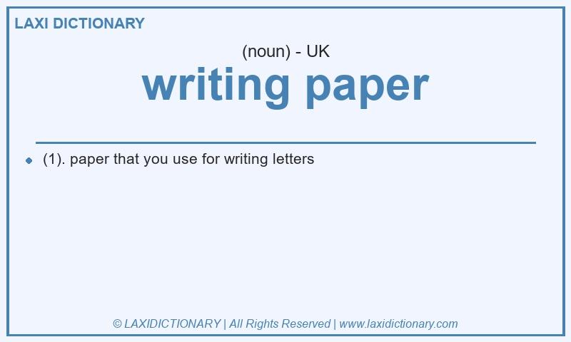 Definition writing paper in British English