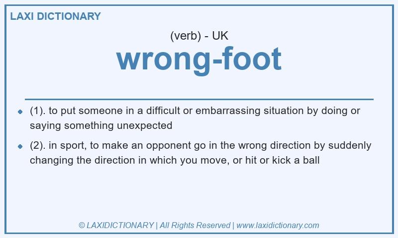Definition wrong-foot in British English