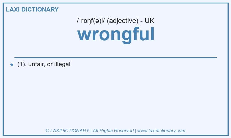 Definition wrongful in British English