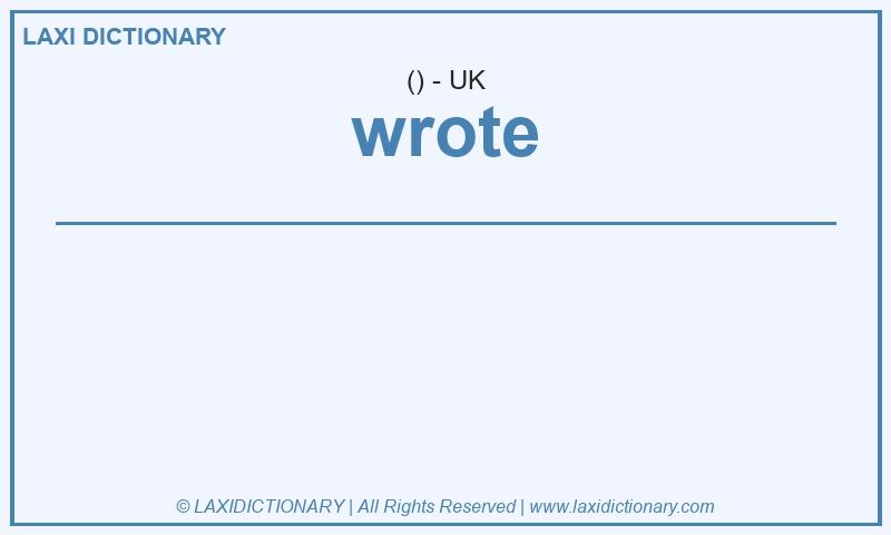 Definition wrote in British English