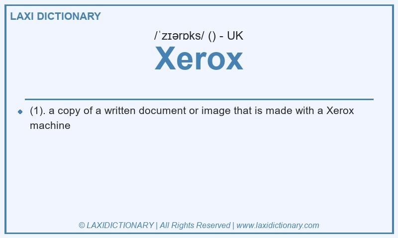 Definition Xerox in British English