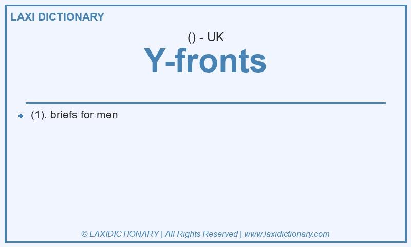 Definition Y-fronts in British English