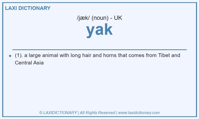 Definition yak in British English