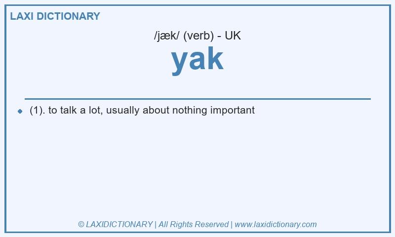 Definition yak in British English