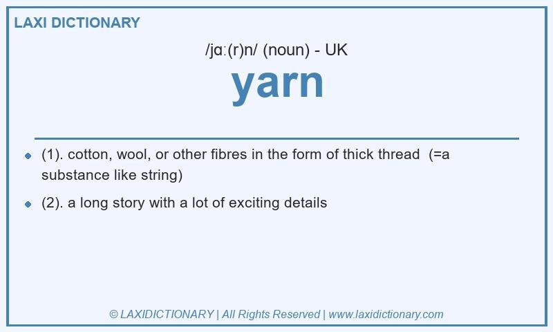 Definition yarn in British English
