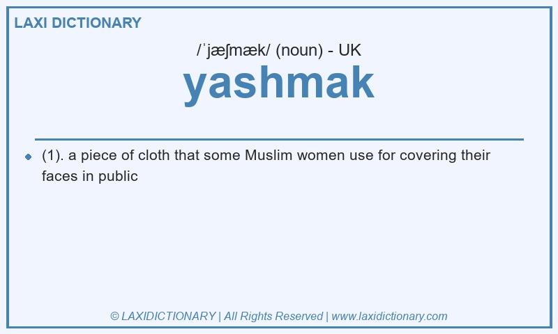 Definition yashmak in British English