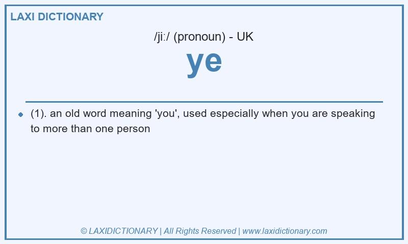 Definition ye in British English