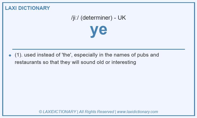 Definition ye in British English