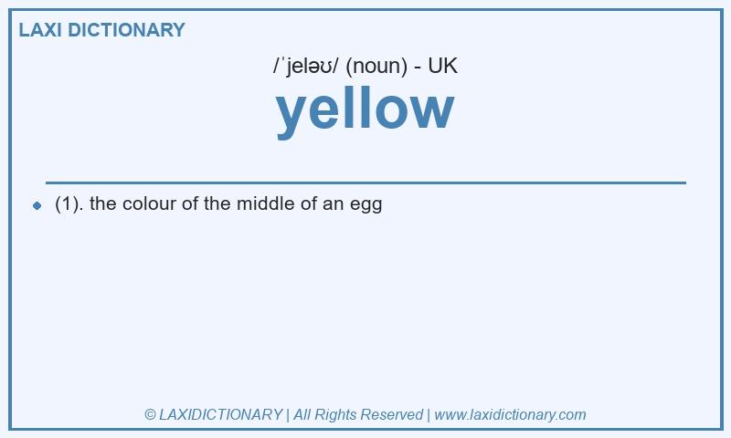 Definition yellow in British English