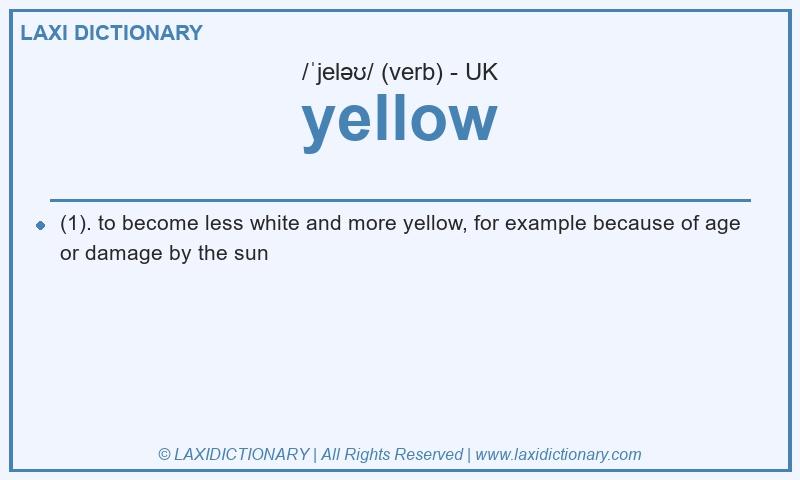 Definition yellow in British English
