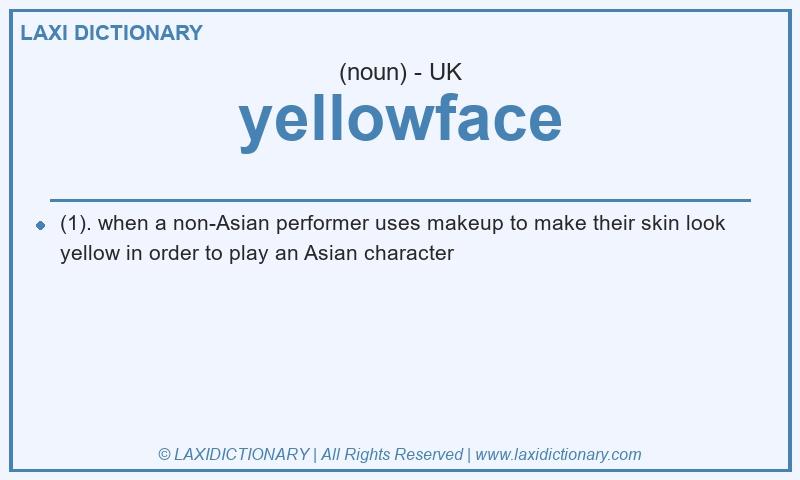 Definition yellowface in British English