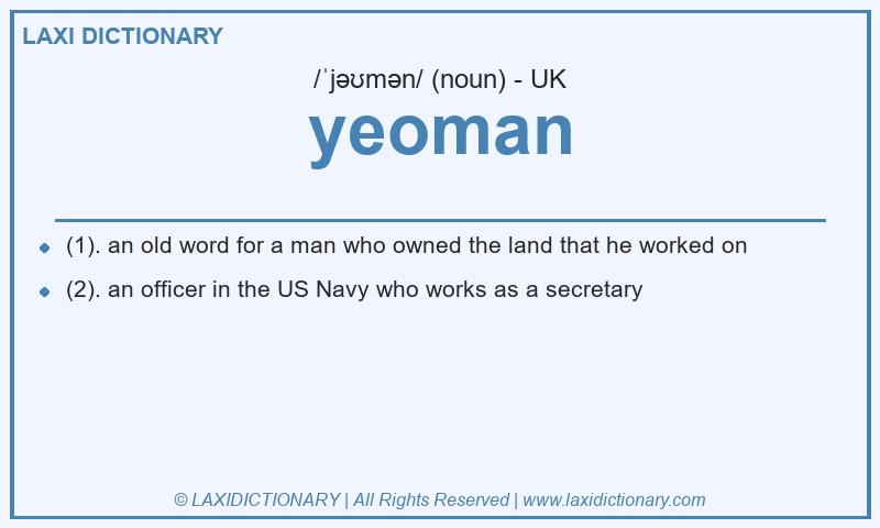 Definition yeoman in British English