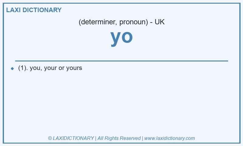 Definition yo in British English