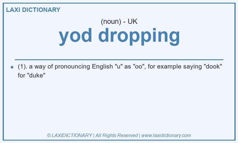 Definition yod dropping in British English