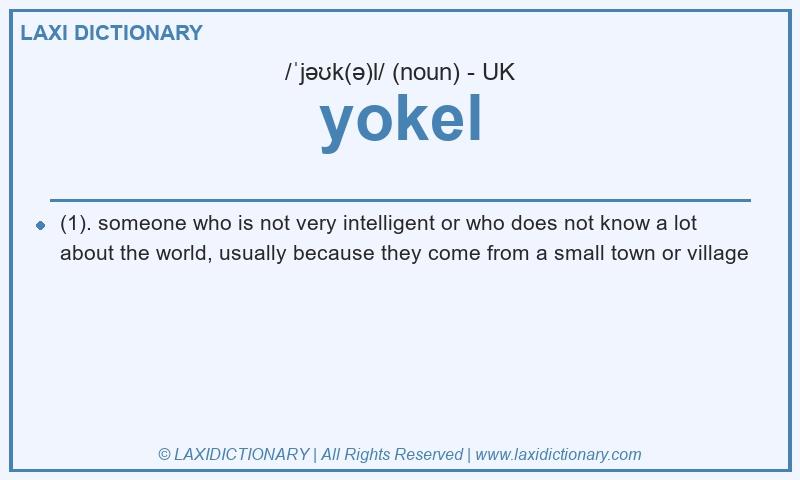 Definition yokel in British English