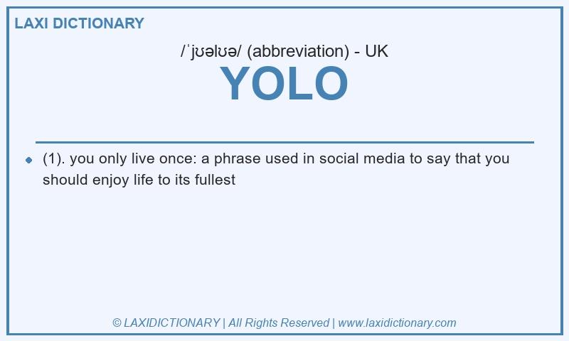 Definition YOLO in British English