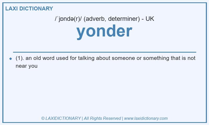 Definition yonder in British English