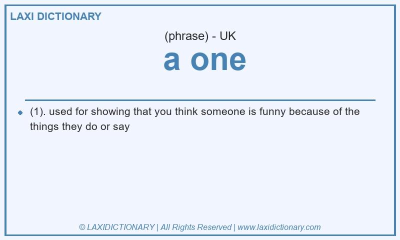 Definition  a one in British English
