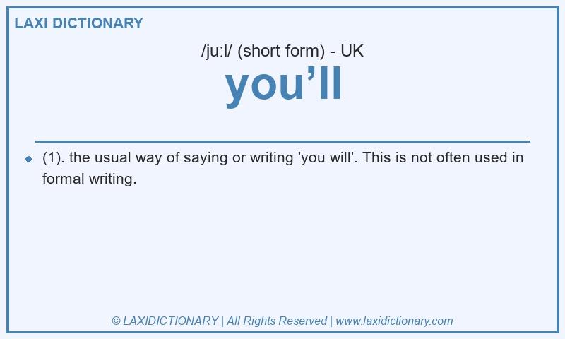 Definition you’ll in British English