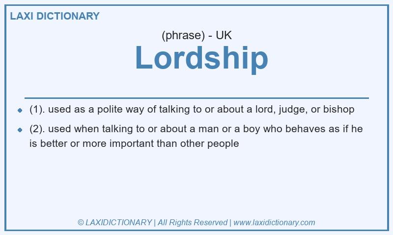 Definition  Lordship in British English