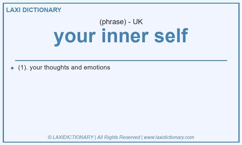 Definition your inner self in British English