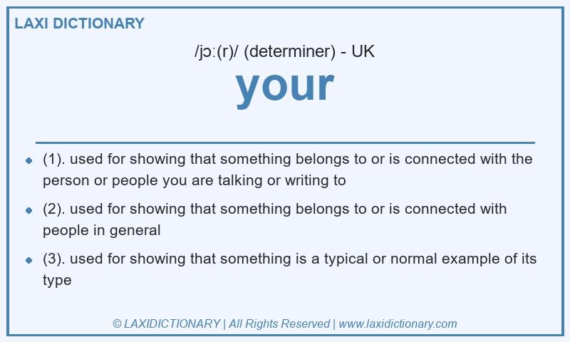Definition your in British English