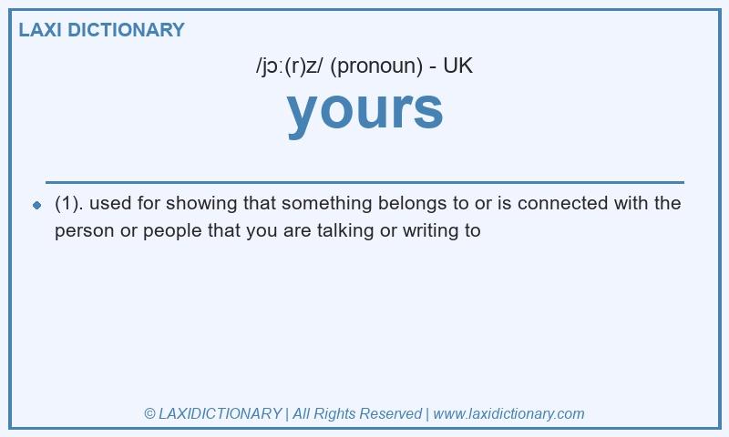Definition yours in British English
