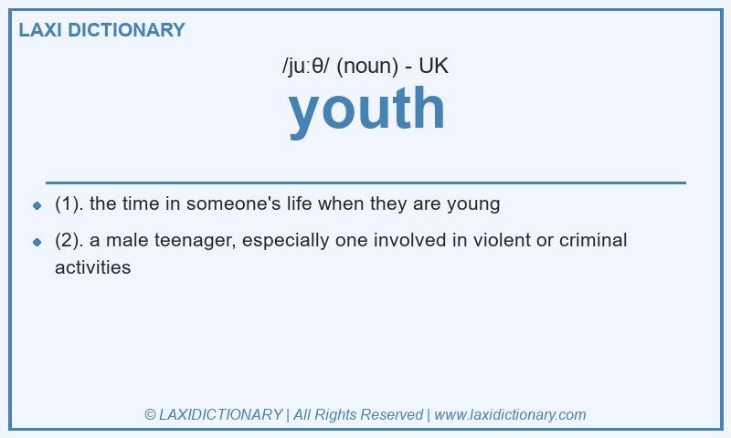 Definition youth in British English