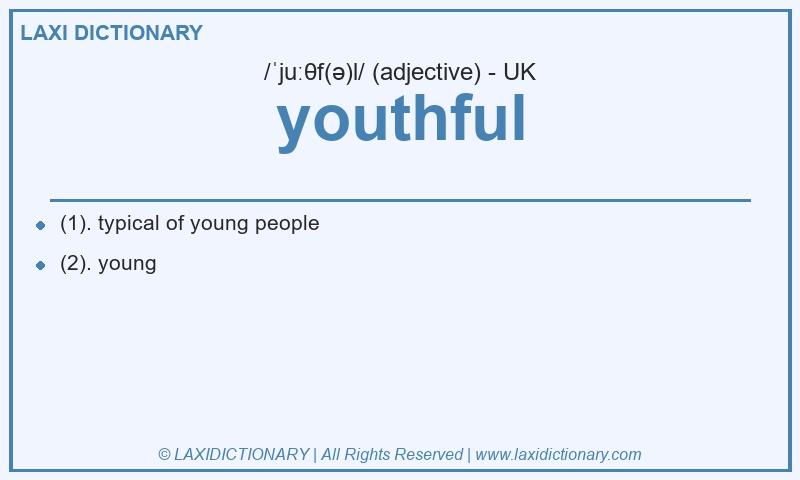 Definition youthful in British English